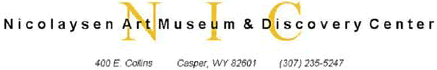 Nicolaysen Art Museum and Discovery Center, Casper WY